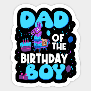 Dad Of The Birthday Boy Llama Dad And Mom Family Party Sticker